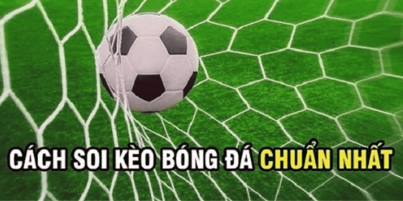 Soi kèo bóng đá - Tìm hiểu cách soi kèo chi tiết tại Ae888 Soi kèo bóng đá - Tìm hiểu cách soi kèo chi tiết tại Ae888