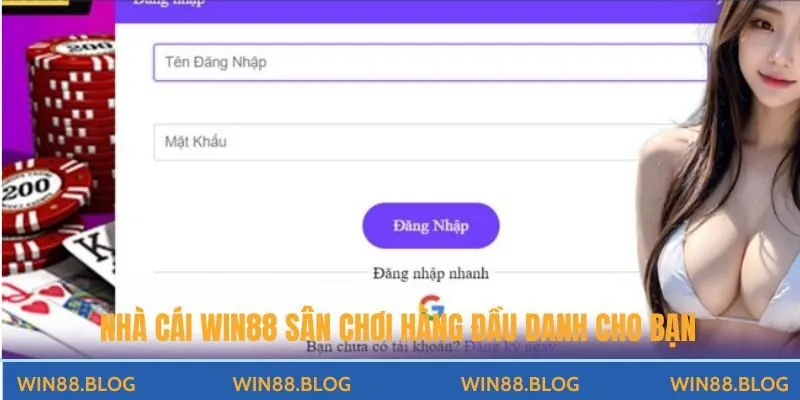 Hướng Dẫn Đăng Nhập Win88- Bật Mí Các Bước Đơn Giản