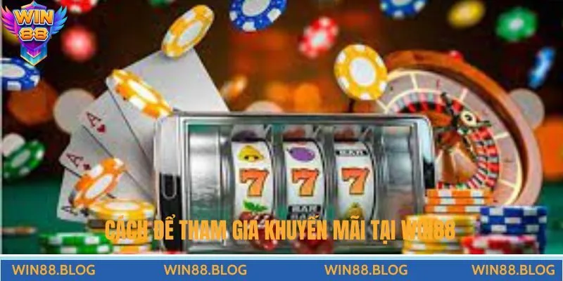 Khuyến Mãi Win88: Nhận Ưu Đãi Độc Quyền Không Giới Hạn