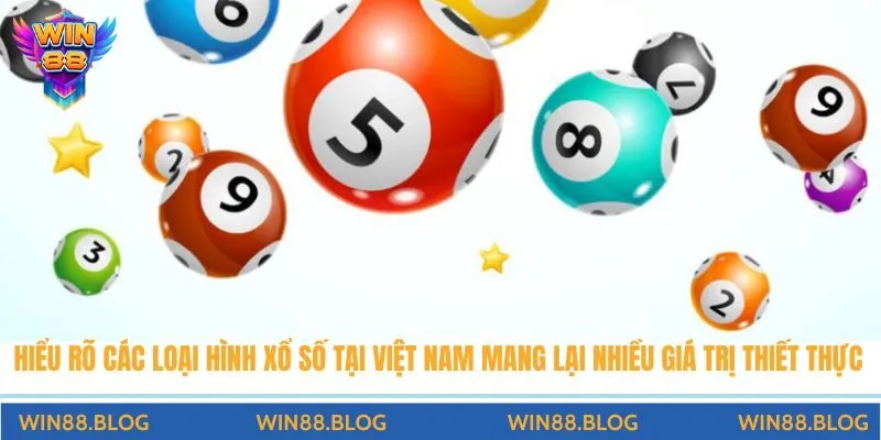 Các Loại Hình Xổ Số Tại Việt Nam - Giải Trí Và Cơ Hội