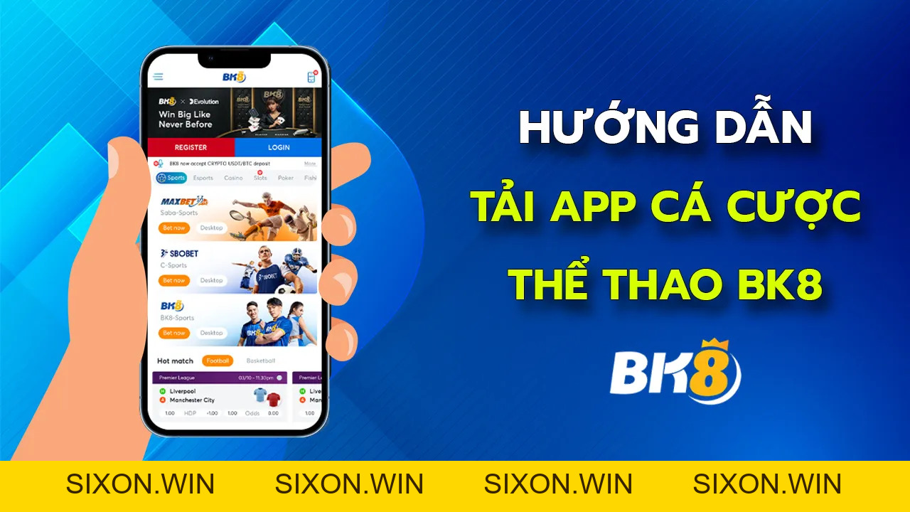 Hướng dẫn tải App BK8 trên Android và iOS