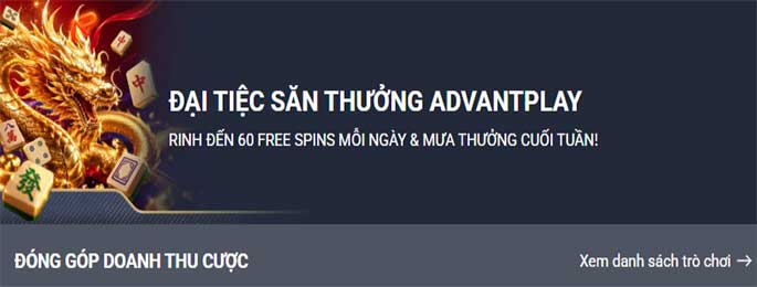 Đại tiệc săn thưởng tại Advantplay - Nhận đến 60 vòng free spins - M88